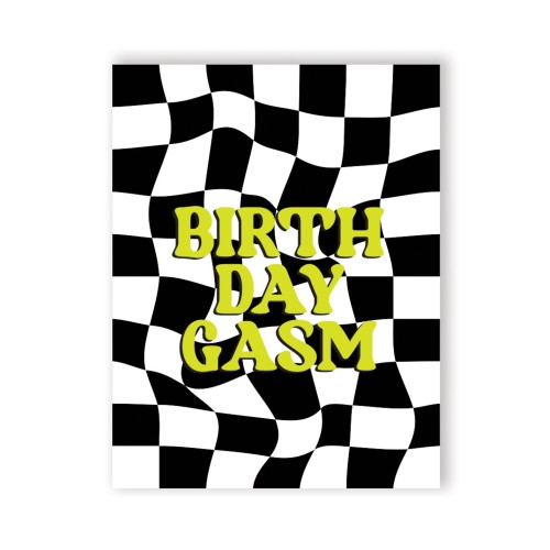 Birthday-Gasm Greeting Card - Humorous Gift