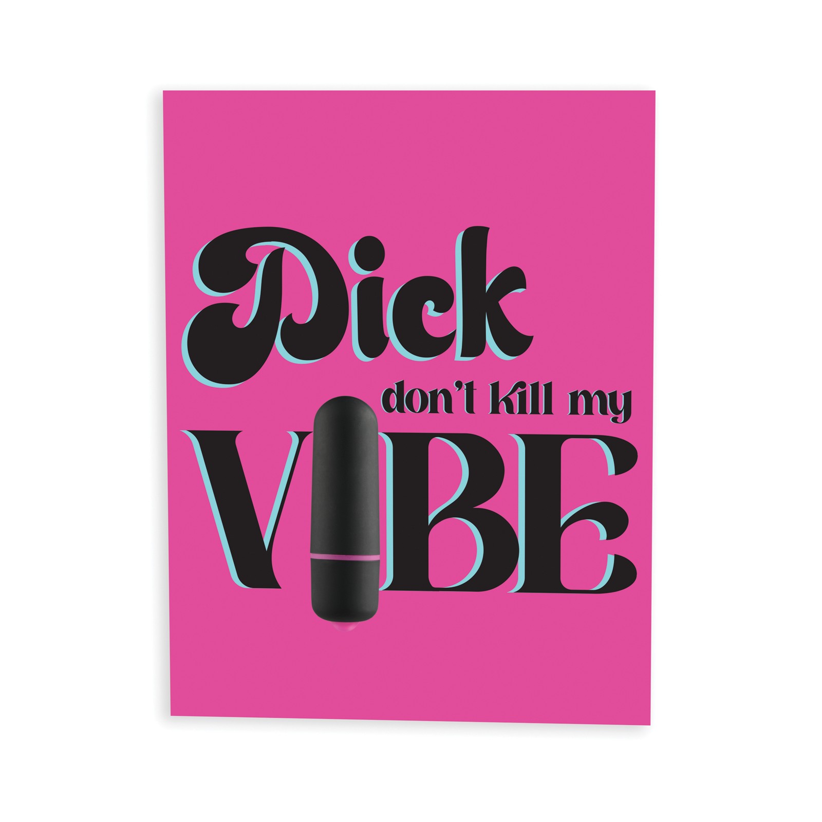 Tarjeta de Felicitación Traviesa Dick Don't Kill My Vibe