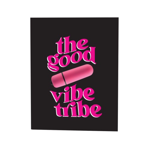 Tarjeta de Saludo Traviesa Good Vibe Tribe para Diversión Íntima