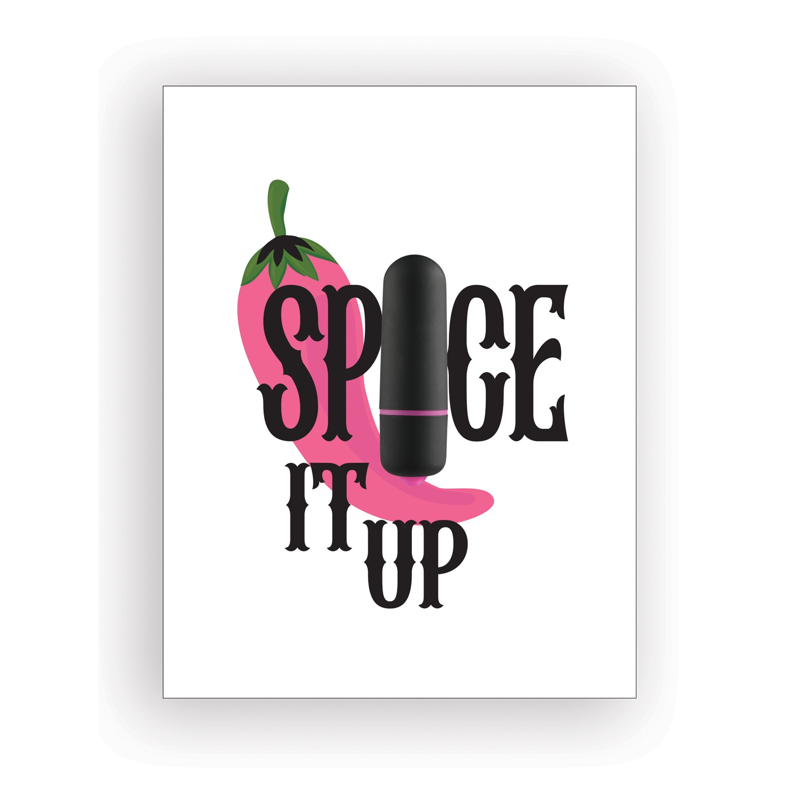 Spice It Up Naughty Greeting Card - Flirty Gift Idea