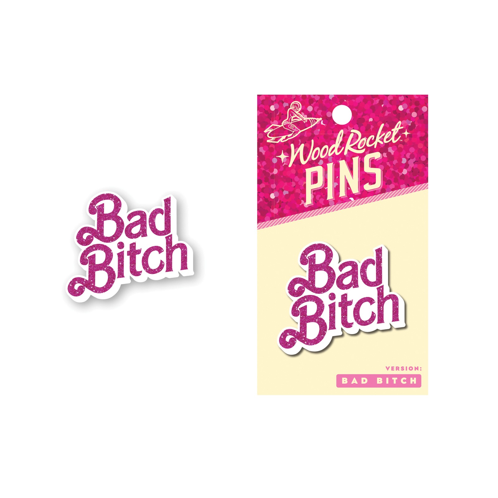 Pin de Esmalte Bad Bitch de Wood Rocket