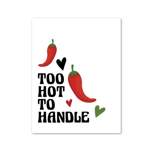 Too Hot To Handle Greeting Card