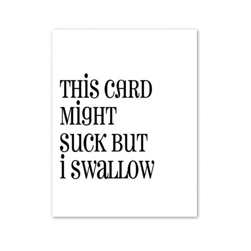 Funny Greeting Card Suck VS Swallow