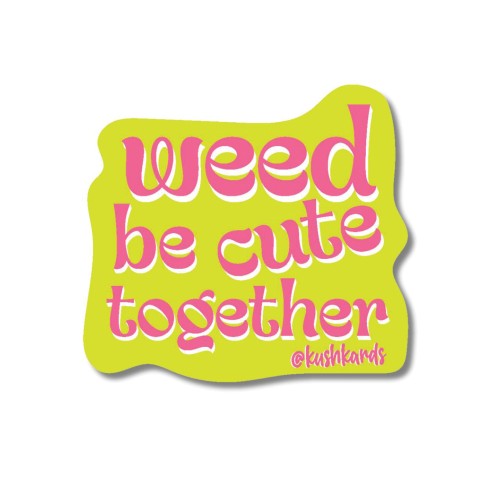 Weed Be Cute Sticker Pack - 3