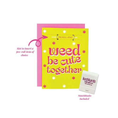 Weed Be Cute Greeting Card with Matchbook