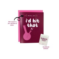 I'd Hit That Greeting Card Fun Gift