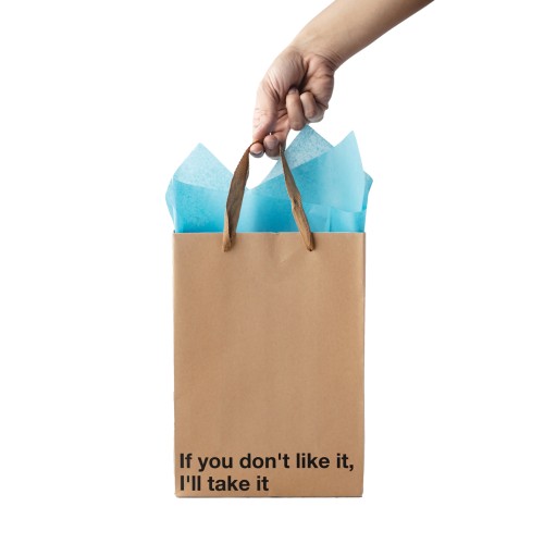 Bolsa de Regalo If You Don't Like It I'll Take It - Paquete de 3