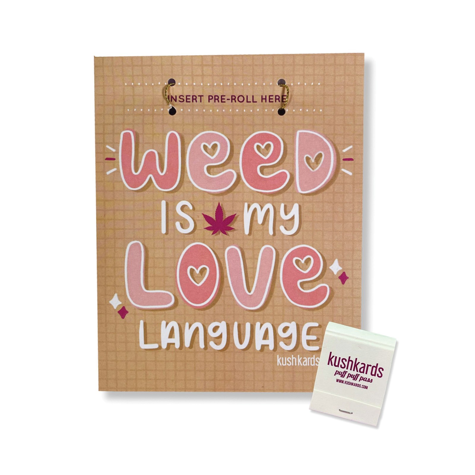 Tarjeta de Felicitación Weed Is My Love Language con Fósforos