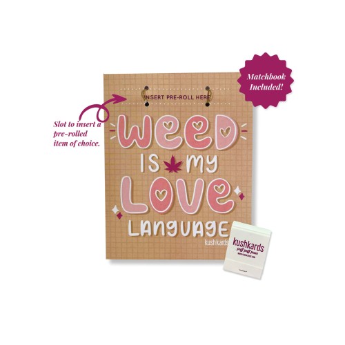 Weed Is My Love Language Greeting Card with Matchbook