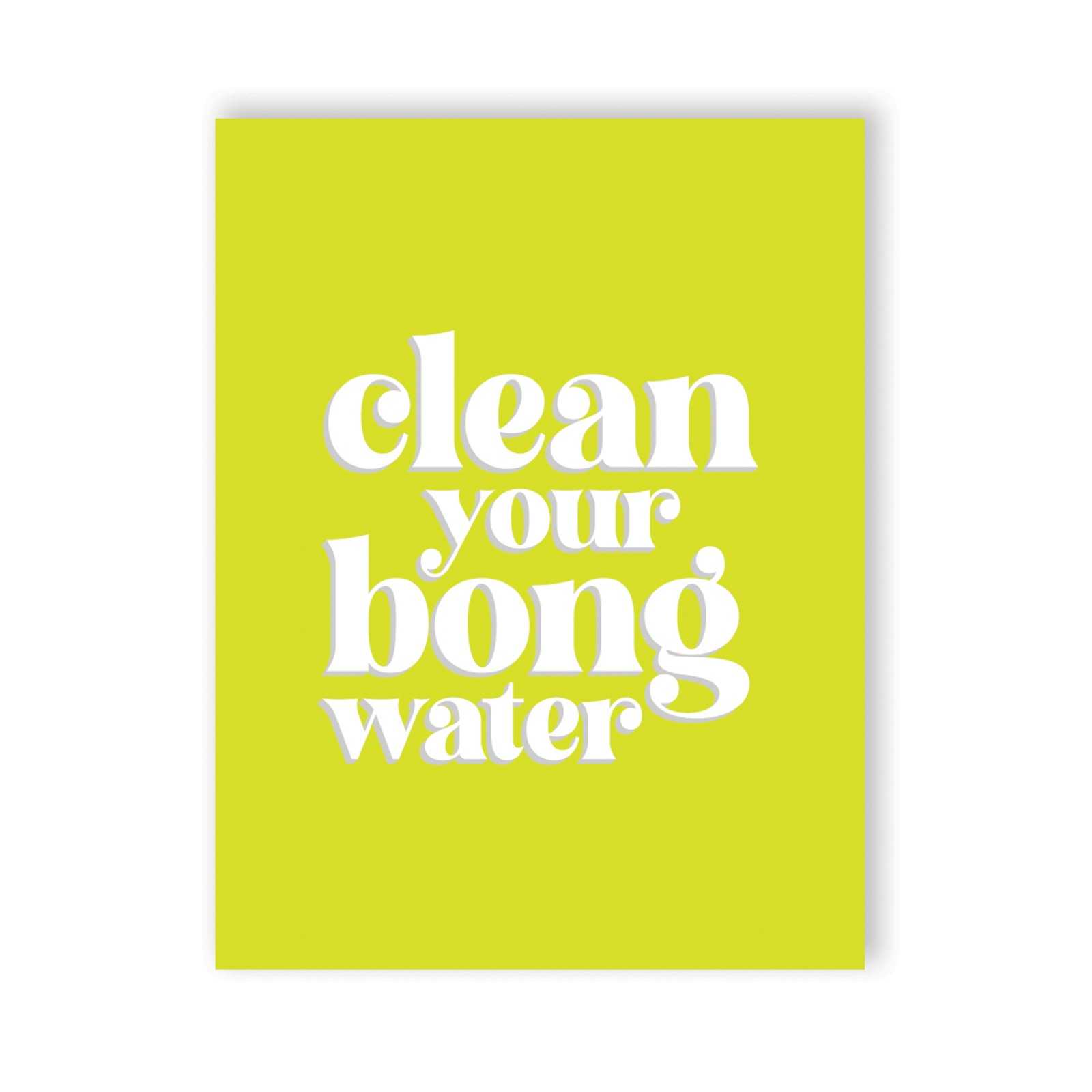 Bong Water 420 Greeting Card