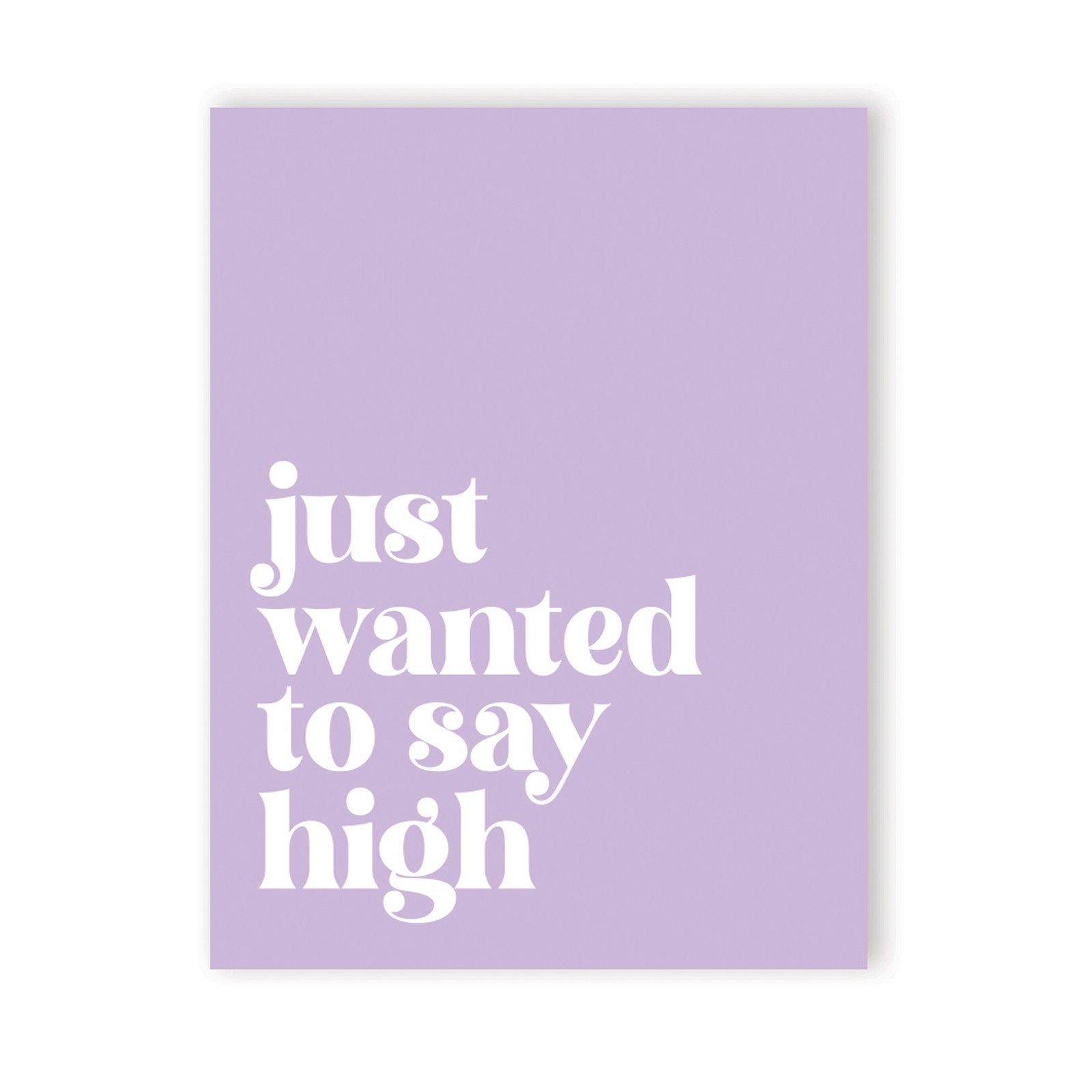 Saying High 420 Greeting Card