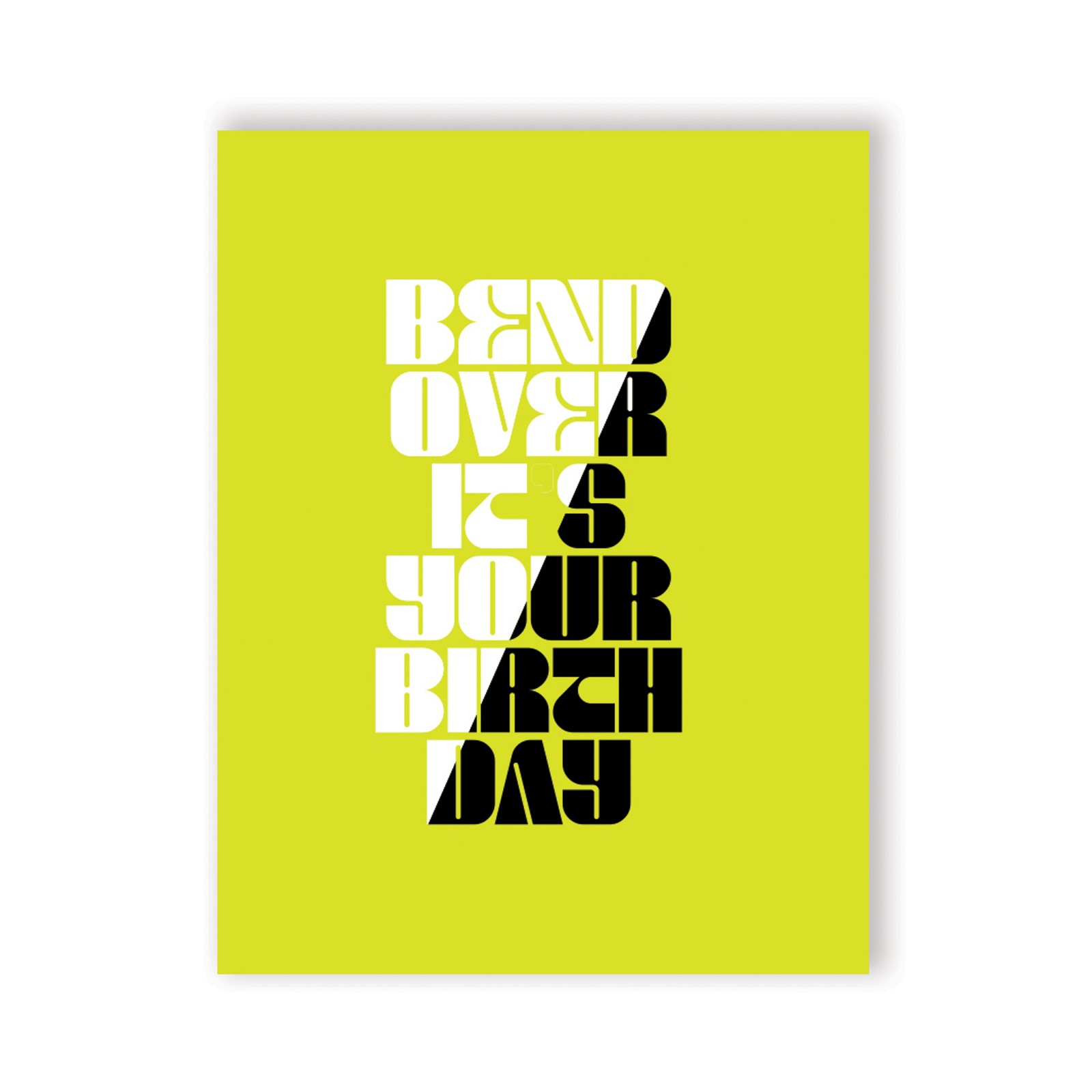 Bend Over Birthday Greeting Card - Cheeky Humor