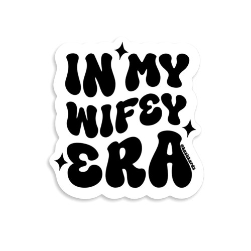 In My Wifey Era Sticker Pack of 3