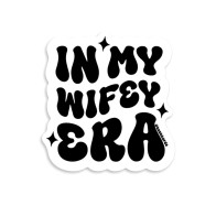 Sticker In My Wifey Era Pack de 3