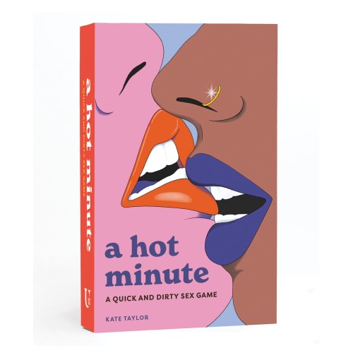 A Hot Minute Quick and Dirty Sex Game