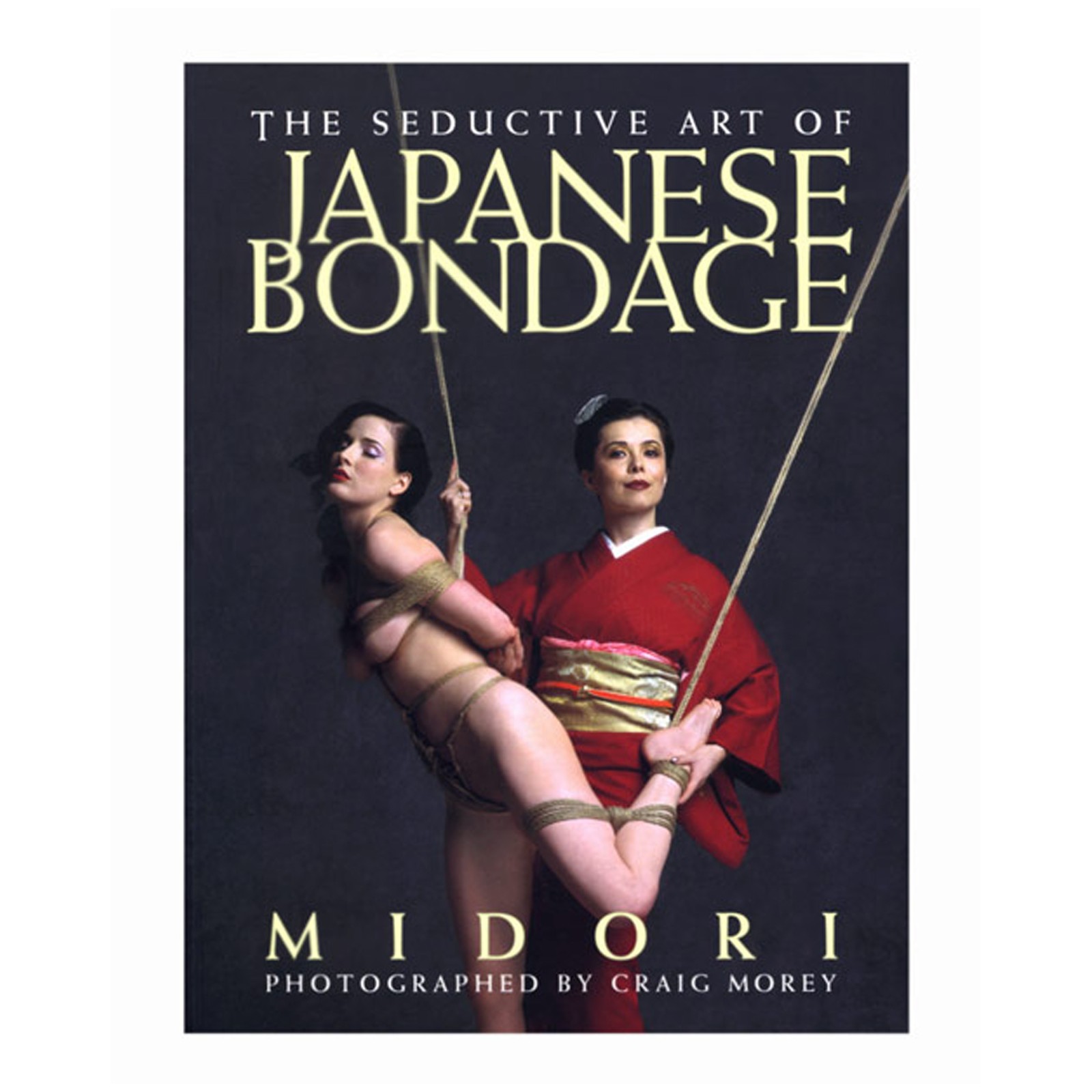 El Arte Seductor del Bondage Japonés Libro por Midori