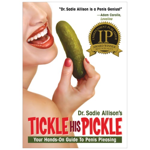 Tickle His Pickle - Mastering Oral Pleasure Book