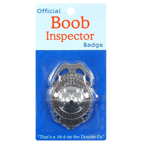 Boob Inspector Badge