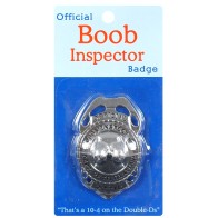 Boob Inspector Badge