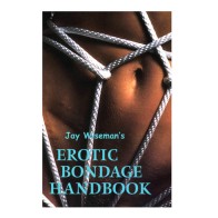 Manual de Bondage Erótico para Principiantes y Expertos