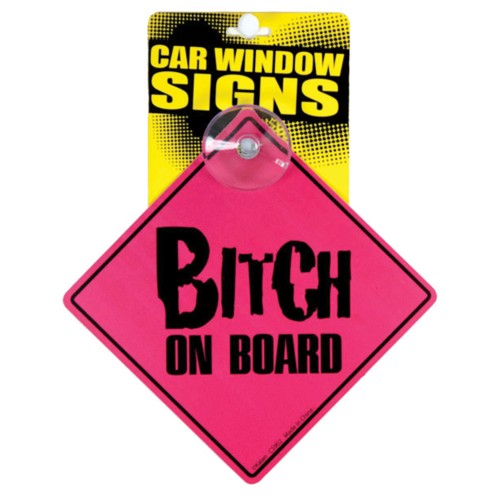 Cartel Bitch on Board para el coche Optimizado Divertido