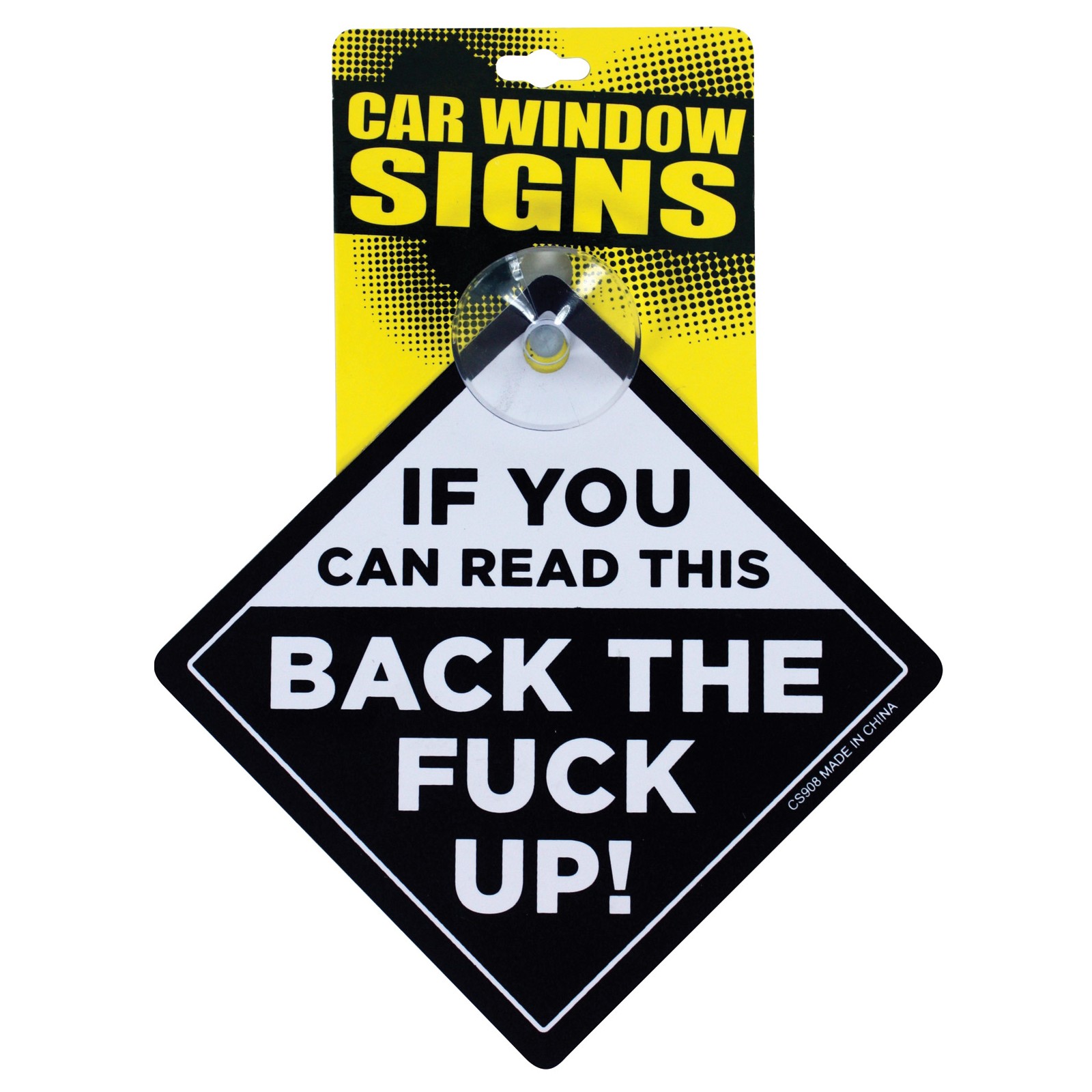 Back the Fuck Up Car Window Sign for Safety