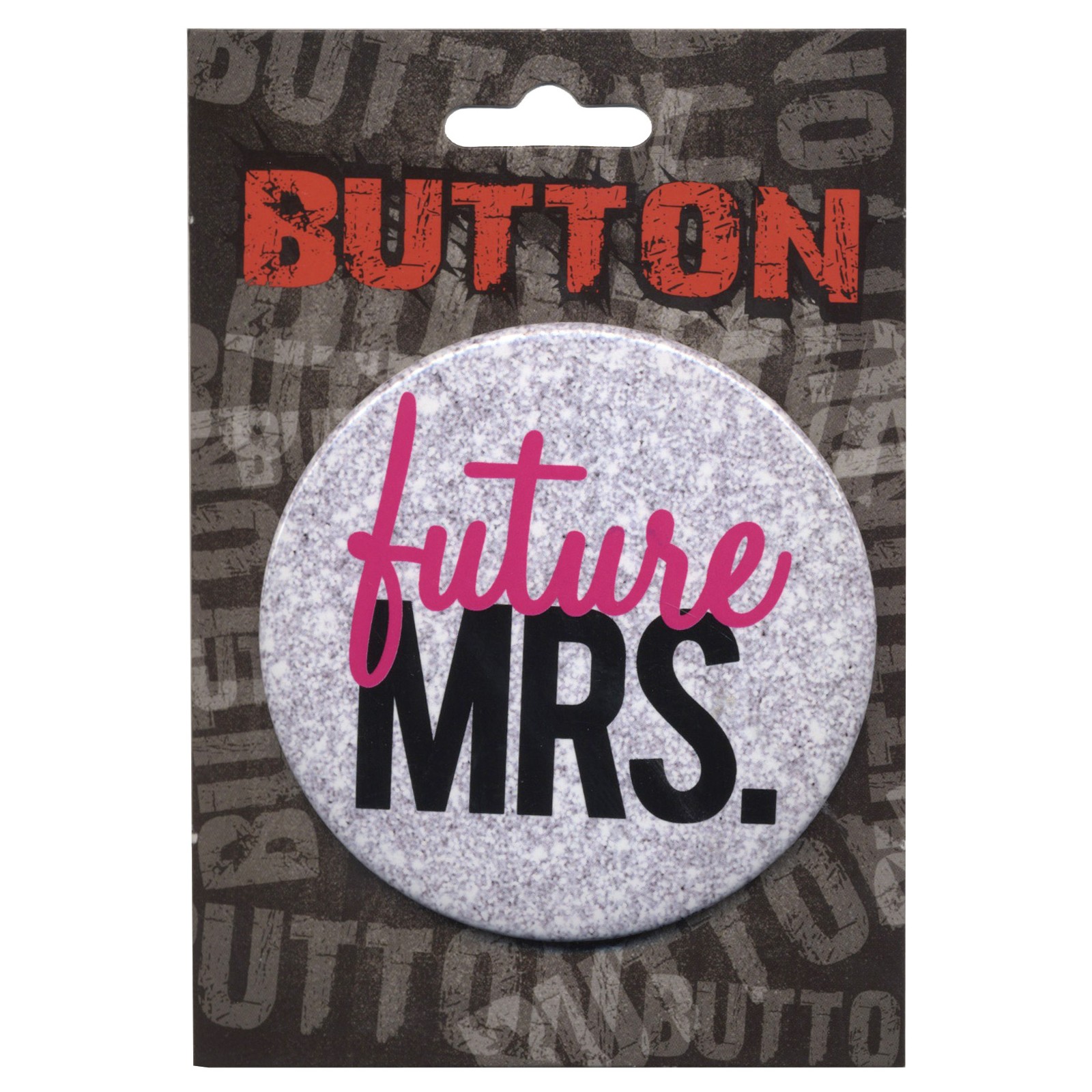 Bachelorette Button - Future Mrs. Party Accessory