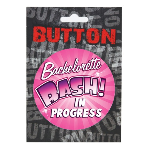 Bachelorette 3" Button - Perfect for Bachelorette Parties