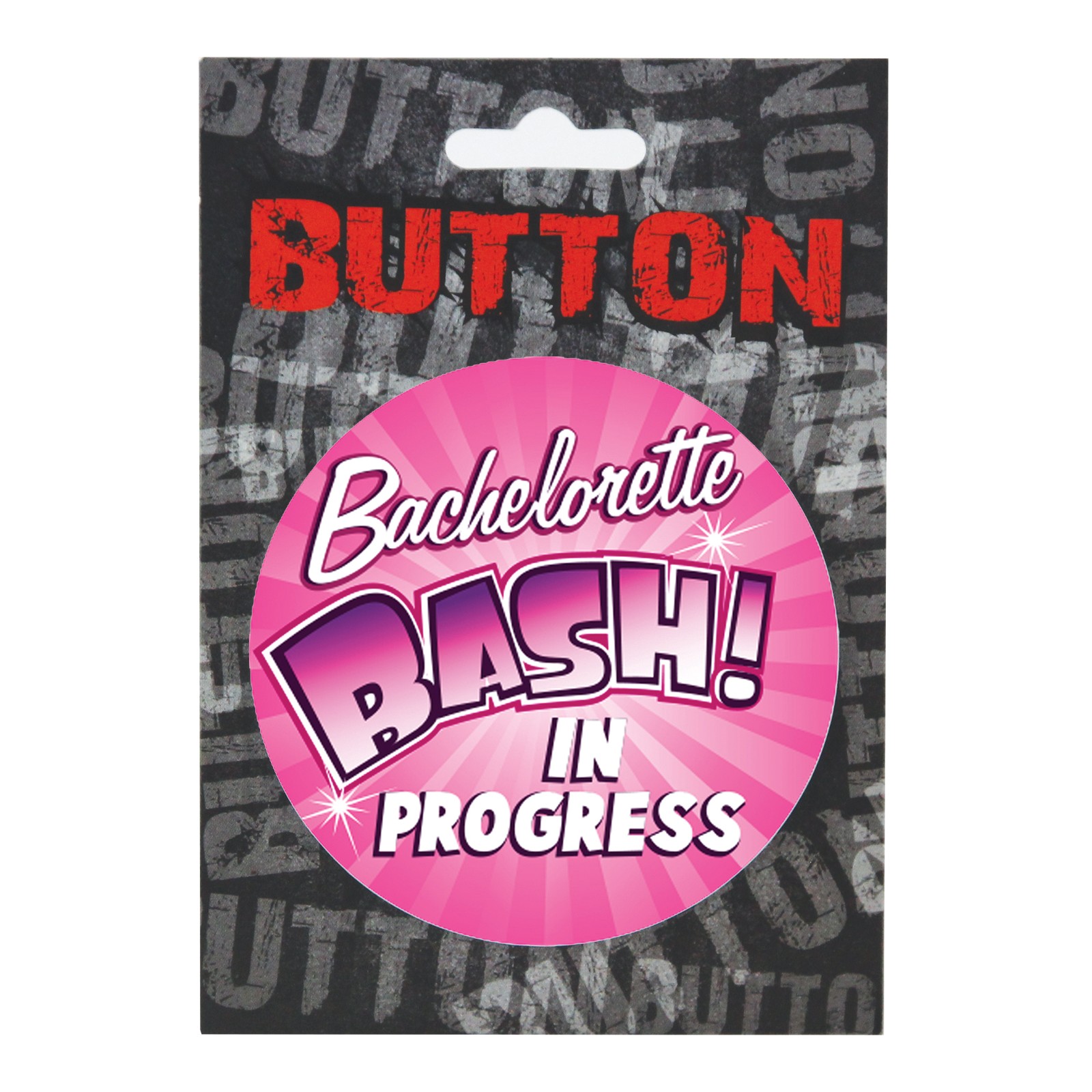 Bachelorette 3" Button - Perfect for Bachelorette Parties