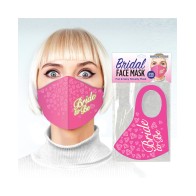 Bride to Be Face Mask - Pink