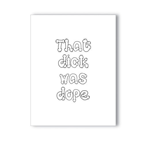 Dope Dick Naughty Greeting Card