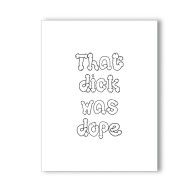 Dope Dick Naughty Greeting Card