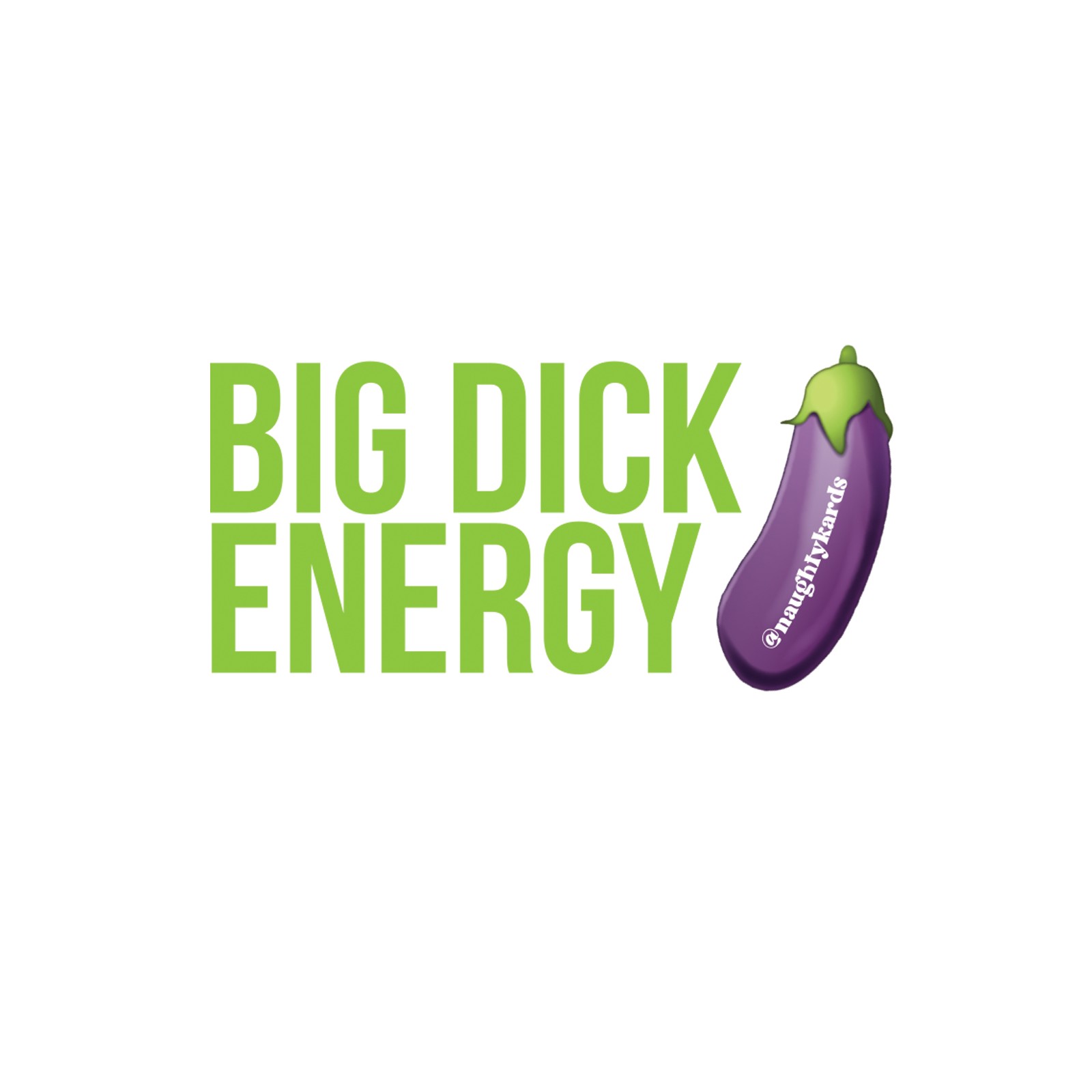 Big Dick Energy Naughty Sticker - Pack of 3