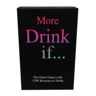 More Drink If Fun Card Game for Parties