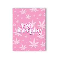 Tarjeta de Saludo 420 Foreplay