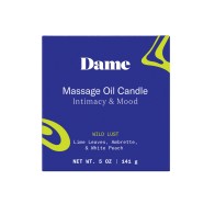 Dame Wild Lust Massage Oil Candle