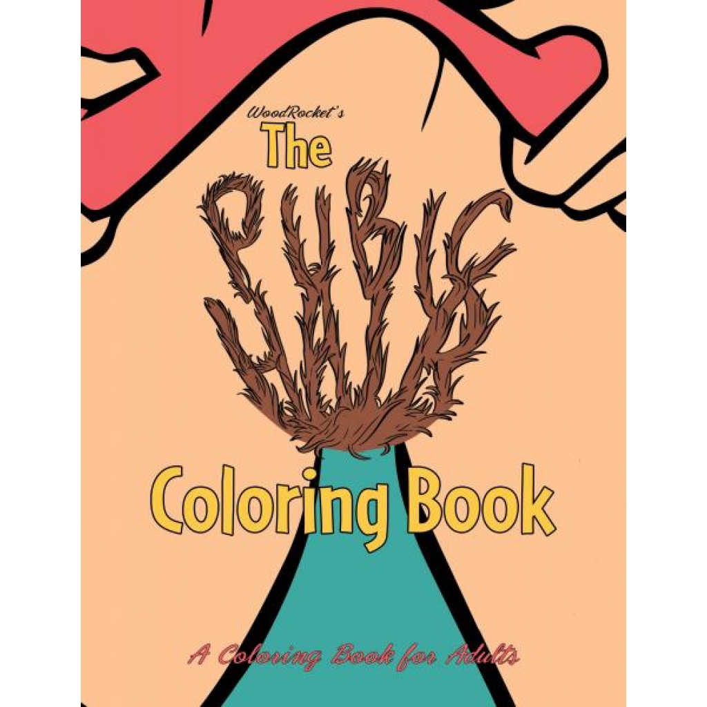 The Pubic Hair Coloring Book - A Cheeky Adult Activity