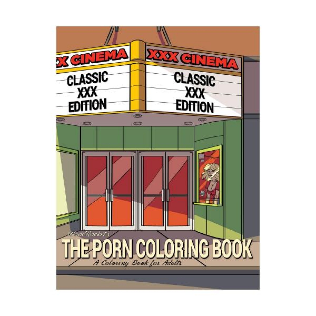 The Porn Coloring Book Classic XXX Edition - Fun and Creative